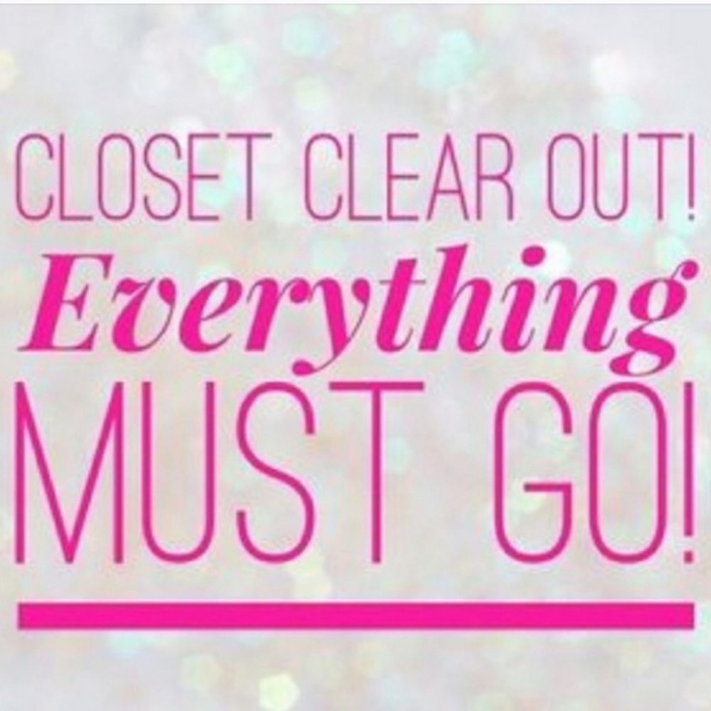 Closet Clearance Sale on All Items.